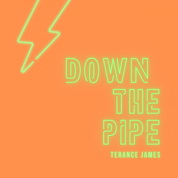 Terance James - Down The Pipe [SOA1125]
